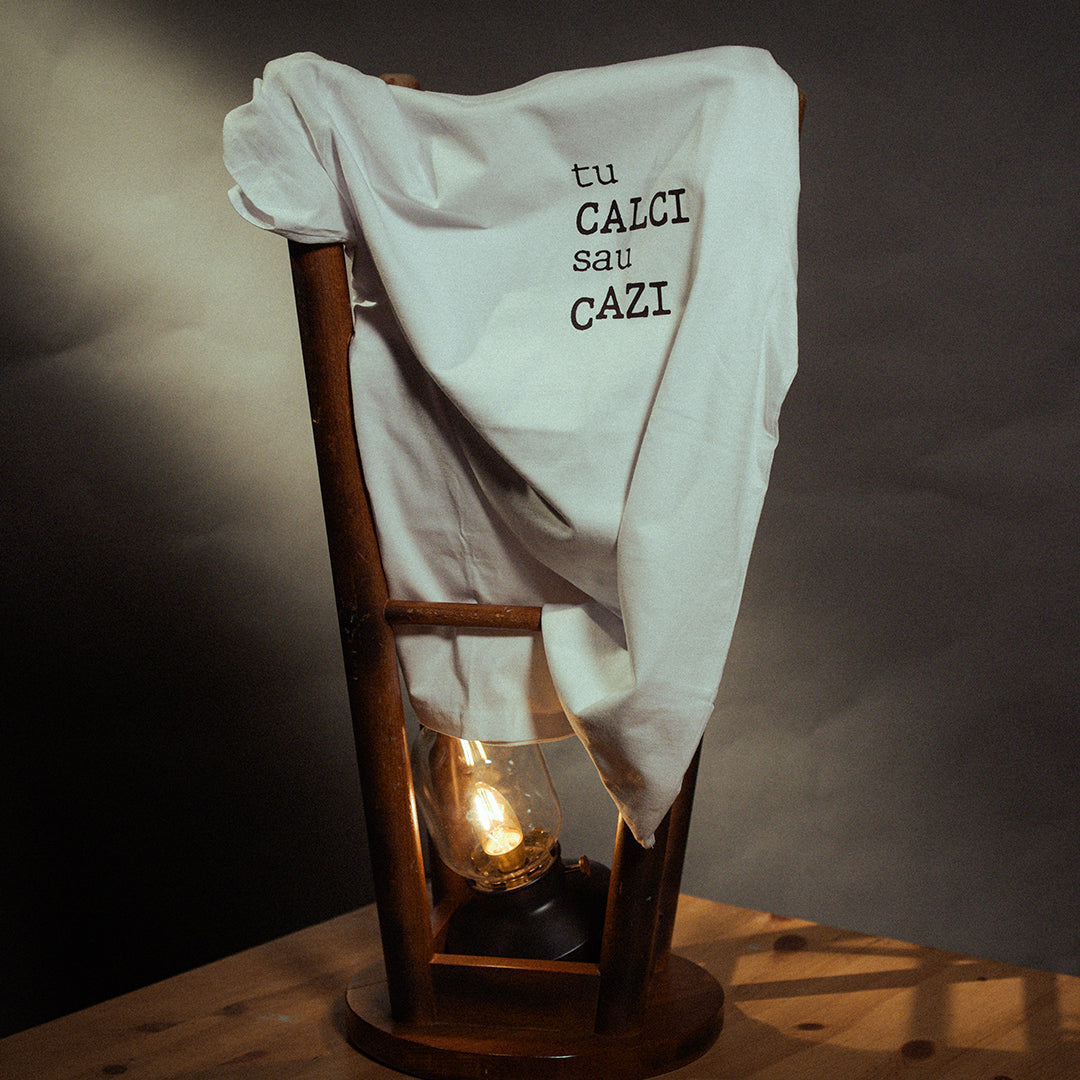 Tricou "Tu Calci sau Cazi"